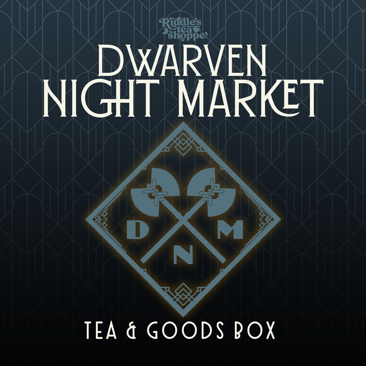 Dwarven Night Market – Riddle's Tea Shoppe